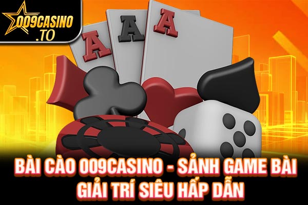 bài cào 009bet