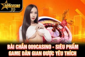 chắn 009bet