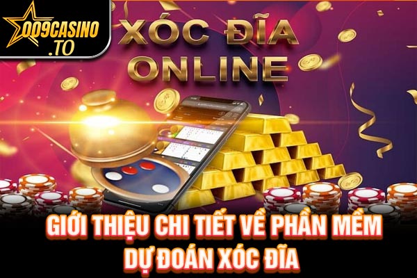 Giới thiệu chi tiết về phần mềm dự đoán xóc đĩa