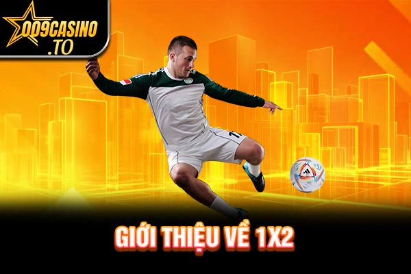 Giới thiệu về 1x2