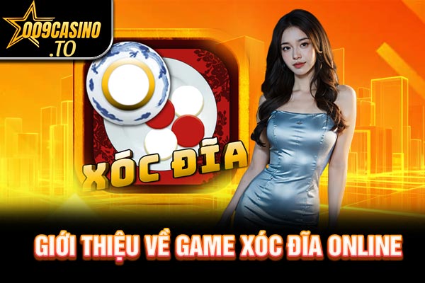 Giới thiệu về game xóc đĩa online