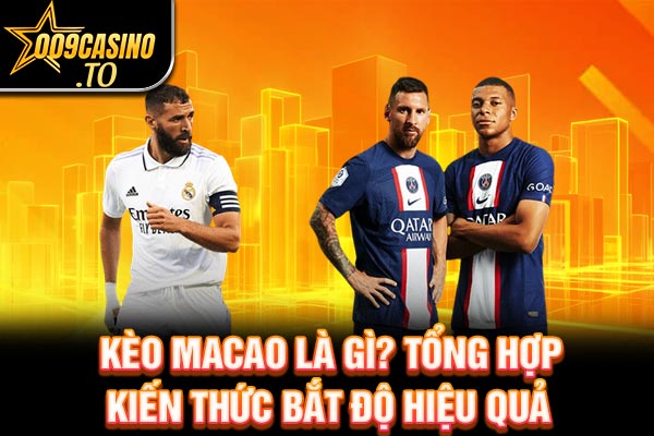 kèo macao