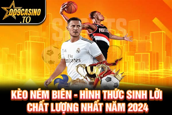 kèo ném biên