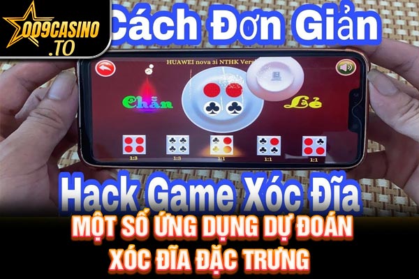 Một số ứng dụng dự đoán xóc đĩa Hot