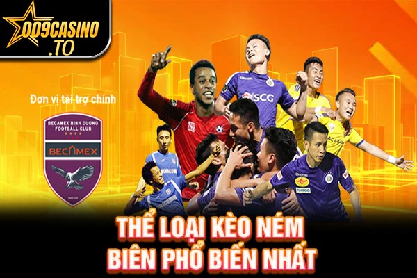 Thể loại kèo ném biên phổ biến nhất