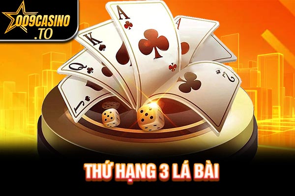 Thứ hạng 3 lá bài