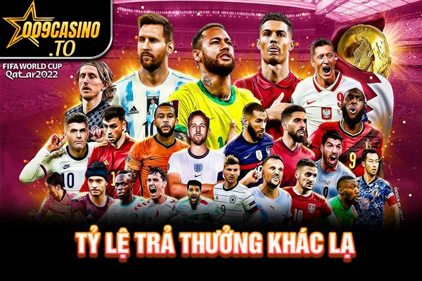 Tỷ lệ trả thưởng khác lạ